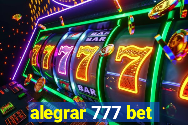 alegrar 777 bet